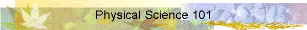 Physical Science 101