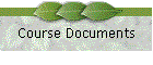 Course Documents