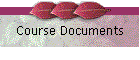 Course Documents