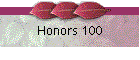 Honors 100
