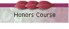Honors Course